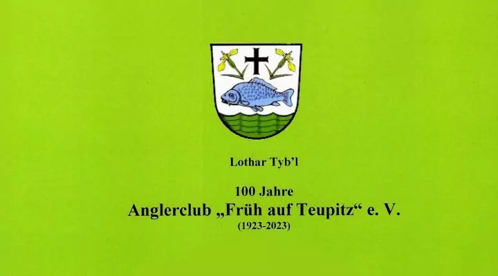 100 Jahre Anglerclub Teupitz